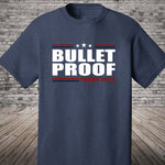 BULLETPROOF TRUMP 2024