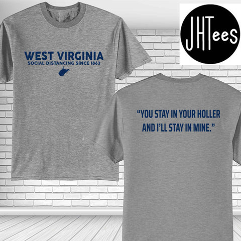 West Virginia You Stay in Your Holler, I'll Stay in Mine